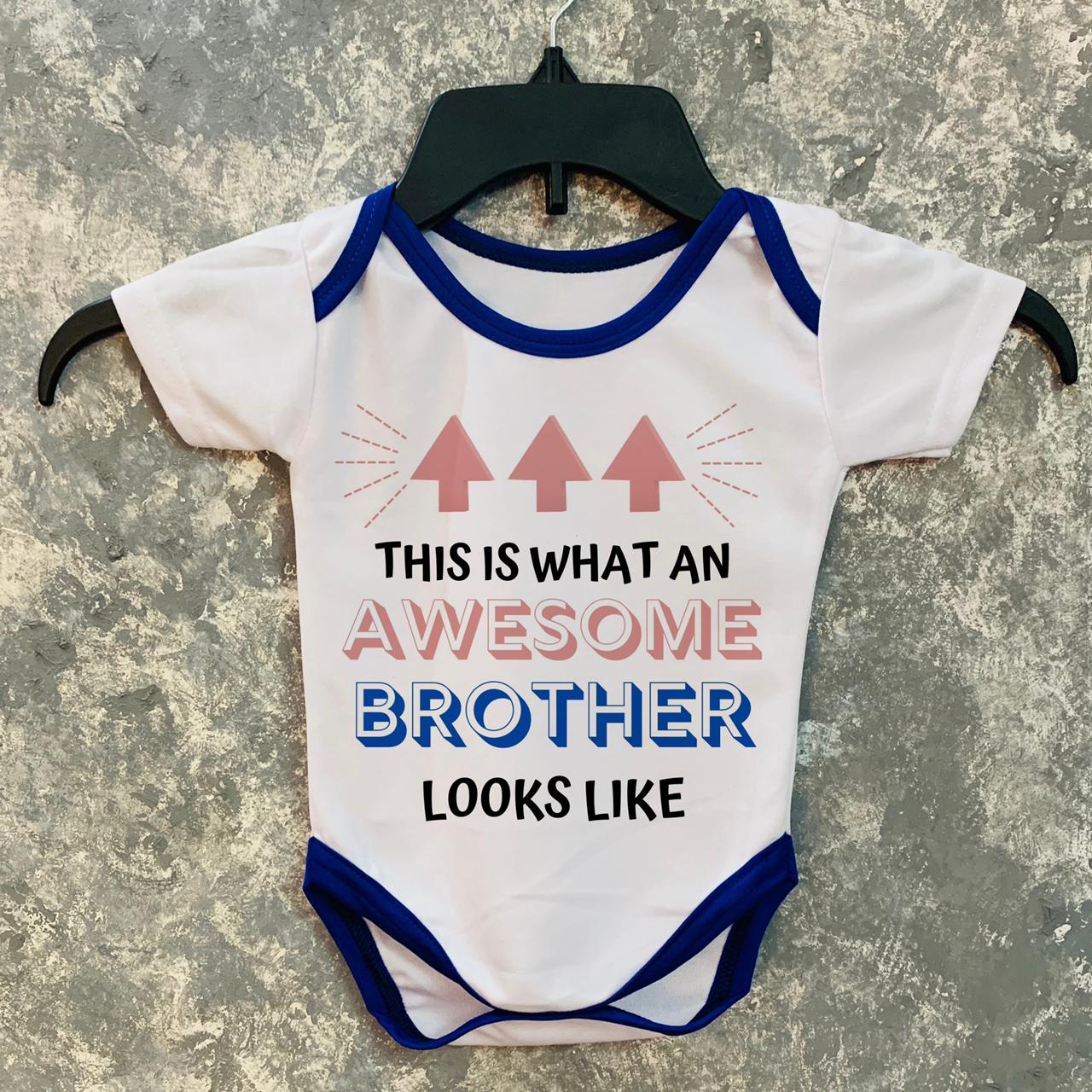 This is what an awesome brother looks like Baby Romper