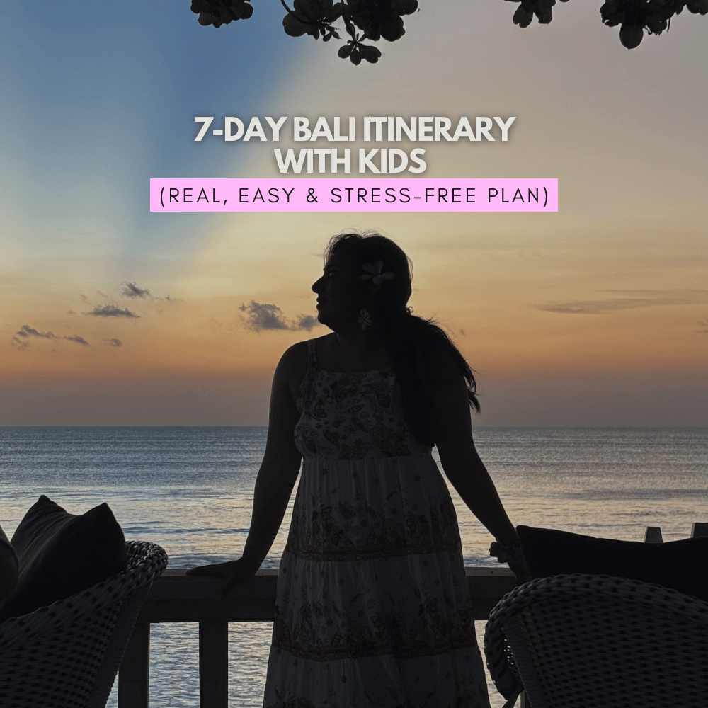 7-Day Bali Itinerary With Kids (Real, Easy & Stress-Free Plan)